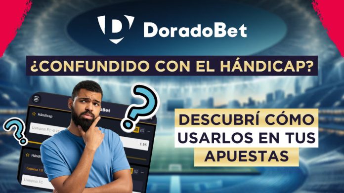 qué es hándicap en Apuestas deportivas y cómo aplicarlo en DoradoBet Costa Rica