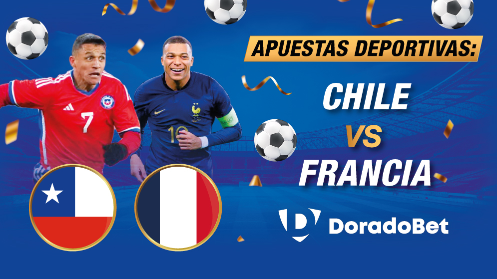 Apuestas deportivas: Chile vs Francia