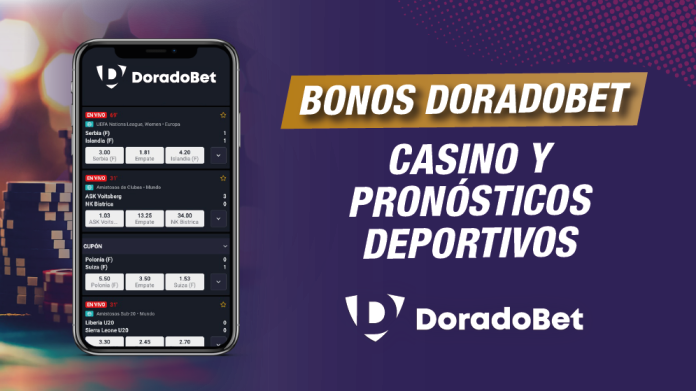 Bonos Doradobet: Casino y pronósticos deportivos