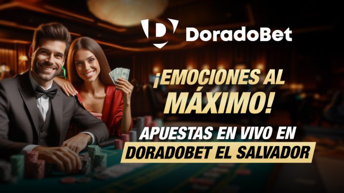 Apuestas en vivo en DoradoBet El Salvador