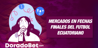 Mercados de apuestas en la Liga Pro de Ecuador para mejorar tus predicciones en DoradoBet