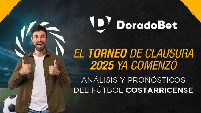 Calendario del Torneo de Clausura 2025 de la Liga Promerica de Costa Rica. pronósticos y apuestas de fútbol