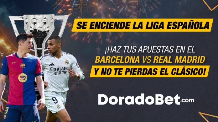 Apuestas en el Clásico FC Barcelona vs Real Madrid con DoradoBet