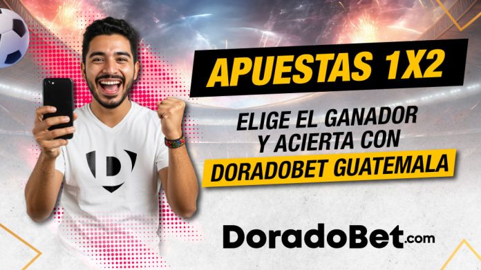 Apuestas 1x2 en Doradobet Guatemala, descubre cómo funcionan y cómo ganar con las apuestas de fútbol. ¡Apuesta ya!