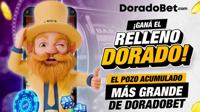 Relleno Dorado de Doradobet, el emocionante pozo acumulativo en tragamonedas y apuestas