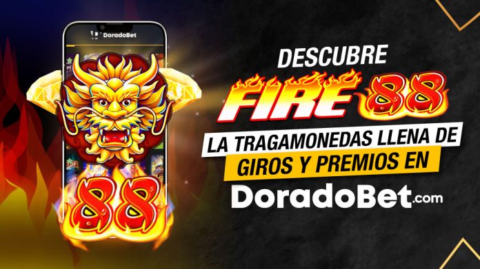 Fire 88 Slot, una de las mejores slots online de pragmatic play en Doradobet Guatemala: conoce como ganar, consejos y más. ¡Ingresa ya!