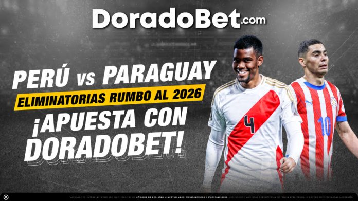 Perú vs Paraguay en la última jornada de las eliminatorias mundial 2026