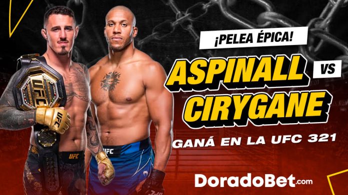 Apuestas de la pelea entre Tom Aspinall vs Ciryl Gane en Doradobet con als mejores cuotas y mercados del país con la UFC Fight Night cartelera. ¡Entra ya!