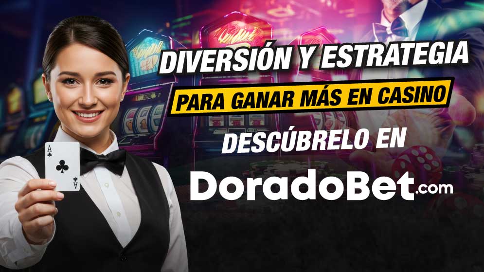 Guía de juegos de casino online donde puedes conocer como ganar en los casinos virtuales con Doradobet.¡Entra ya!