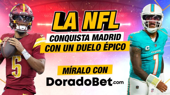 Apuestas de los juegos de NFL internacional en el Bernabéu, entre Miami Dolphins vs Washington Commanders con los mejores mercados y cuotas.¡Regístrate ya!