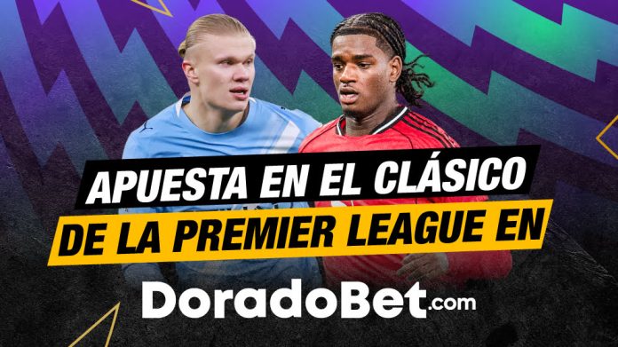 Manchester United vs Manchester City derbi Premier League con análisis de pronósticos fútbol Ecuador y cuotas en Doradobet