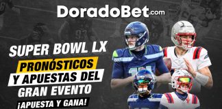 Super Bowl LX 2026 con el duelo entre Seattle Seahawks vs New England Patriots. Ten el análisis previo y opciones de apuesta digital en doradobet