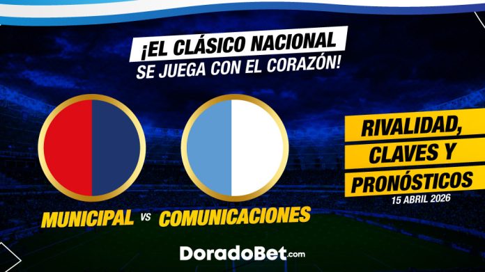 clasico municipal vs comunicaciones analisis pronosticos apuestas deportivas guatemala