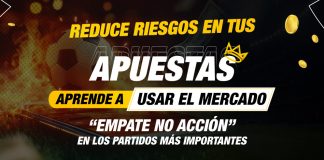 Reduce riesgos en tus apuestas. Aprende a usar el mercado “Empate No Acción” en los partidos más importantes.