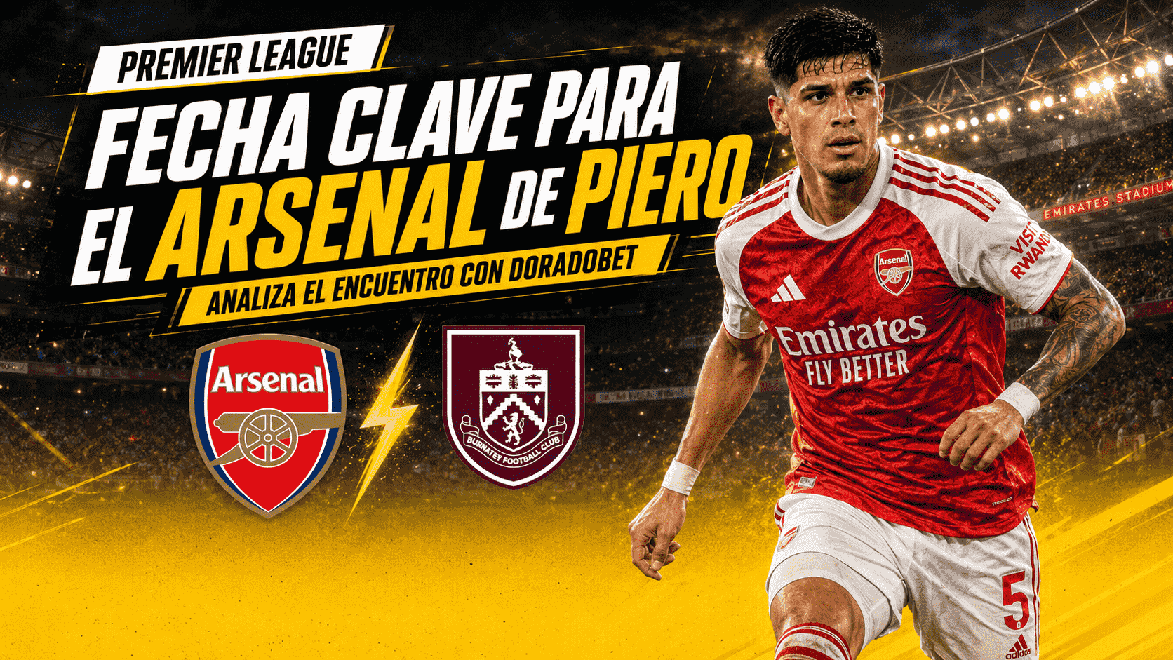 El Arsenal de Piero juega partidos claves por el título de la Premier League. Analiza el compromiso y realiza tus pronósticos.