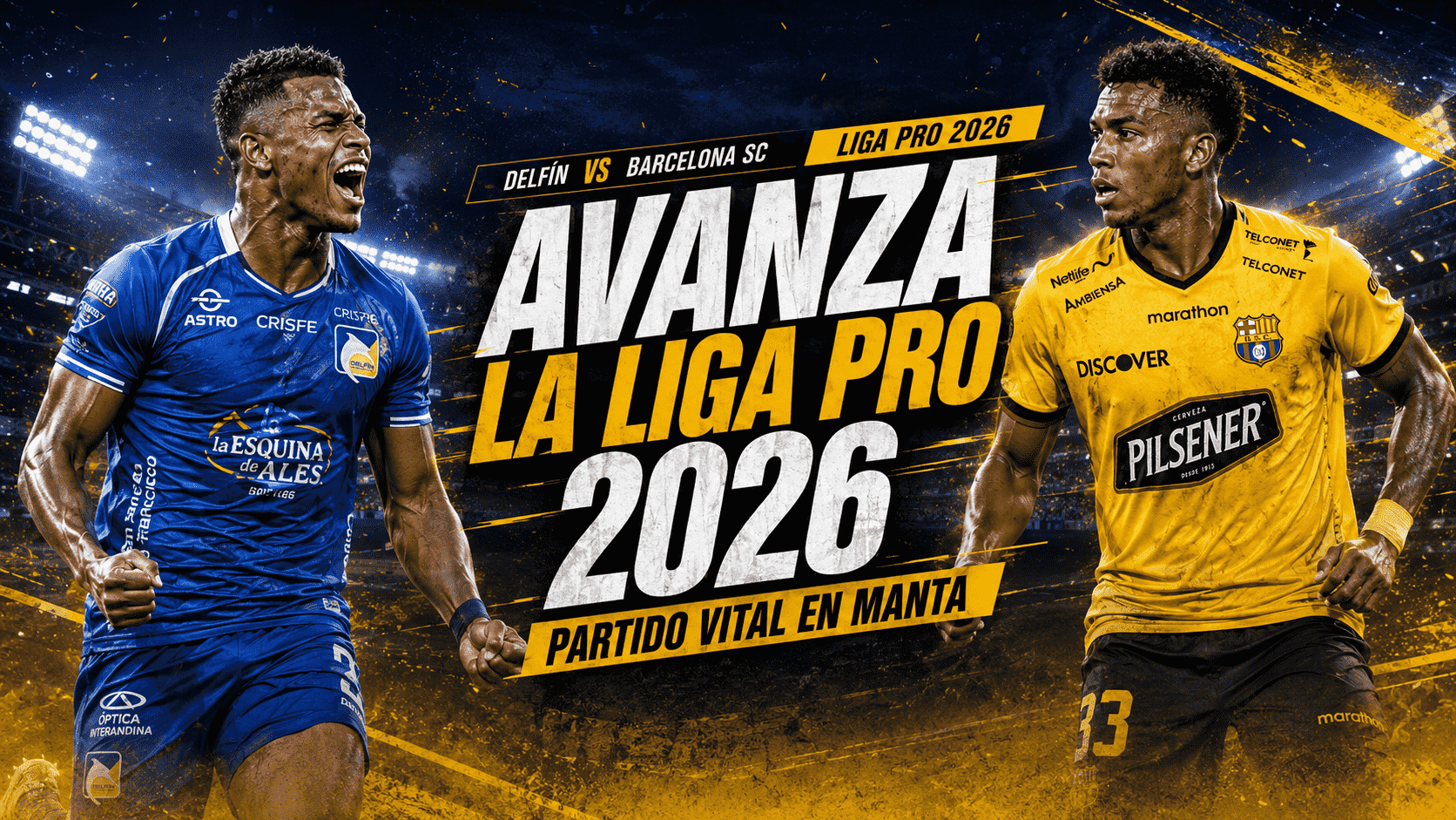 Partido de alta intensidad en Manta. Avanza la Liga Pro y los mejores mercados están en DoradoBet.