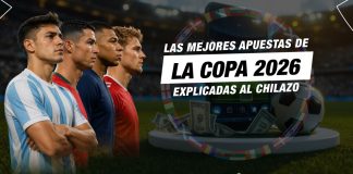Las mejores apuestas de la Copa 2026 explicadas al chilazo