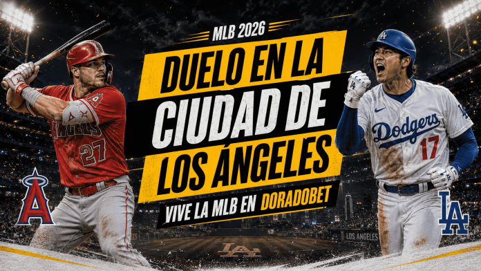 Jugadores de Dodgers y Angels durante una serie MLB 2026. Desde Panamá realiza apuestas deportivas.