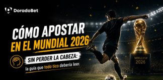 Cómo apostar en el Mundial 2026 sin perder la cabeza: la guía que todo tico debería leer antes de pulsearla