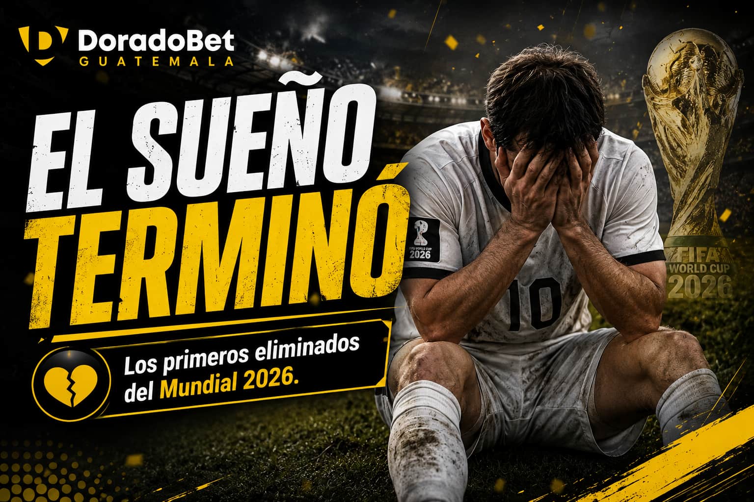 EL SUEÑO TERMINÓ Los primeras selecciones eliminadas del Mundial 2026