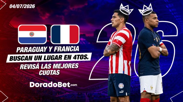 Francia y Paraguay buscan un lugar en cuartos. Revisá las mejores cuotas.