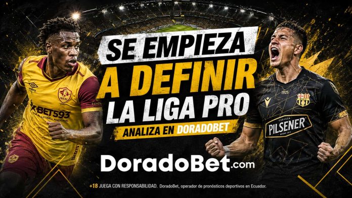Juego por la fecha 29 de la Liga Pro de Ecuador. Apuesta en Doradobet.