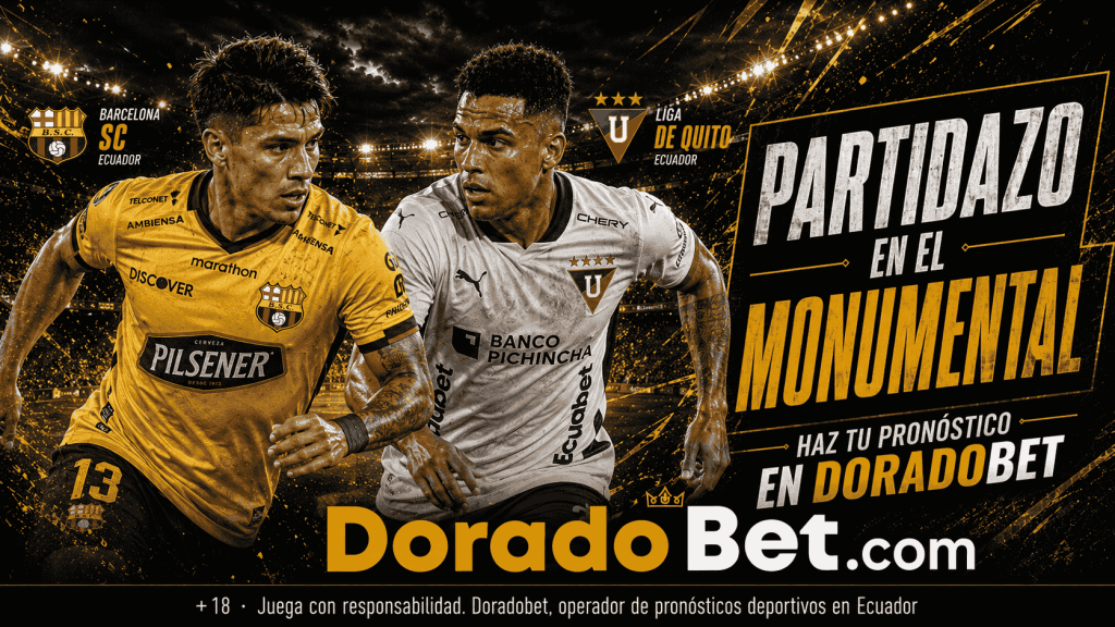 Partidazo en el Monumental entre Barcelona y Liga de Quito. Conoce todos los mercados disponibles en DoradoBet Ecuador.