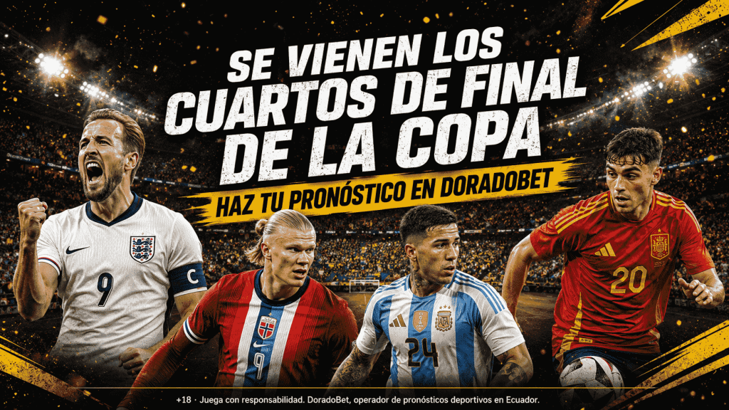 Los cuartos de final de la Copa 2026 ya están aquí. Analiza los cruces, los favoritos y haz tu pronóstico en DoroadoBet.