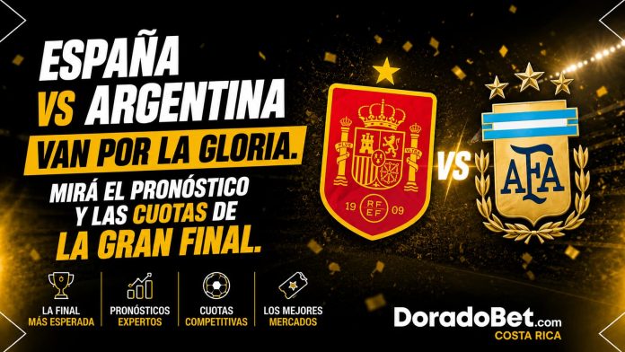 España vs Argentina van por la gloria. Mirá el pronóstico y las cuotas de la gran final