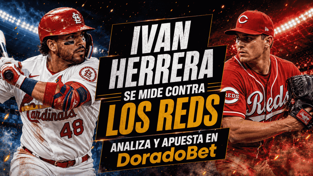 Conoce el contexto del duelo entre Reds vs Cardinals. Todo lo que debes saber y mejores mercados en DoradoBet Panamá.