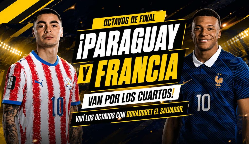 ¿Podrá Paraguay dar otra sorpresa ante la poderosa Francia? Analiza y apuesta ahora en DoradoBet El Salvador