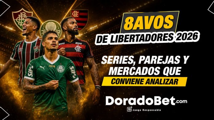 Empiezan los octavos de la Libertadores. Analizá las series y los mejores mercados para apostar.