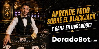 Conoce y aprende sobre el Blackjack del casino online en Doradobet Ecuador.