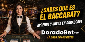 Aprende todo sobre el Baccarat y juega en el casino de Doradobet