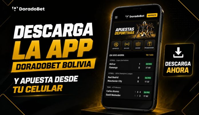 app-doradobet-bolivia App DoradoBet Bolivia para descargar y acceder a apuestas deportivas y casino online desde dispositivos móviles.