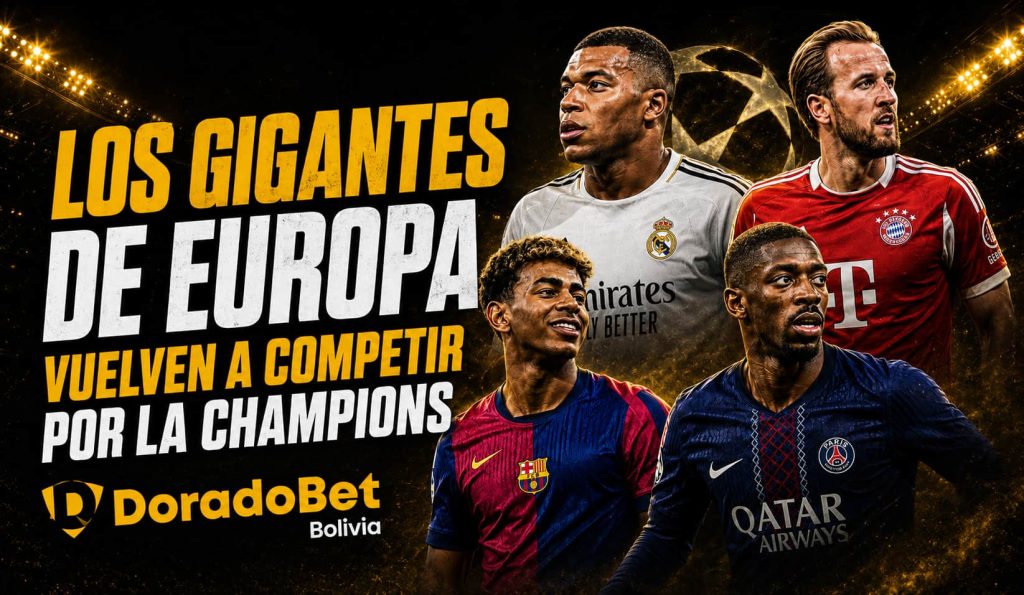Champions League 2026-27 con sorteo, equipos clasificados y apuestas deportivas en DoradoBet Bolivia.