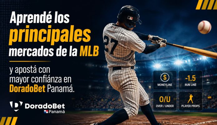 Guía de apuestas MLB con explicación de los principales mercados de béisbol en DoradoBet Panamá.