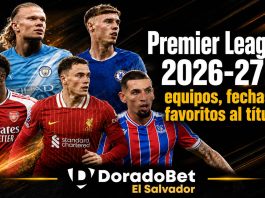 Premier League 2026-27 con equipos, partidos destacados y apuestas deportivas en DoradoBet El Salvador.