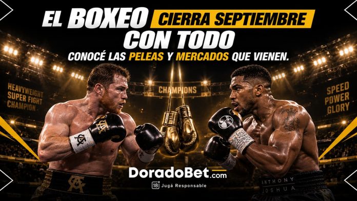 boxeo septiembre 2026 Peleas de boxeo que quedan en septiembre 2026