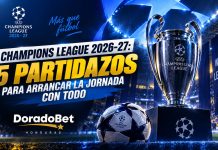 Champions League 2026-27 y 5 partidos para apostar en DoradoBet Honduras