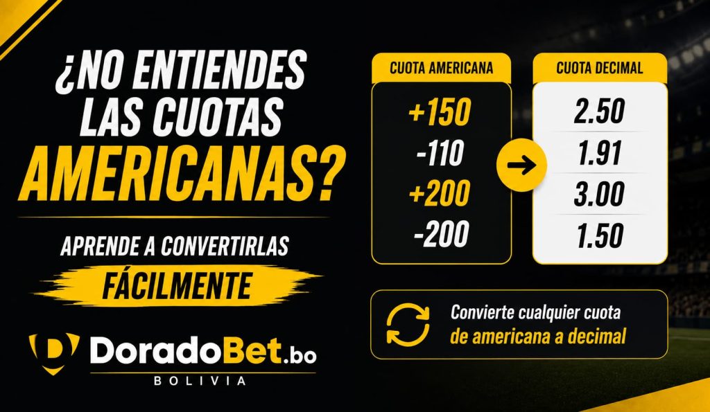 Cuotas americanas y cuotas decimales en DoradoBet Bolivia