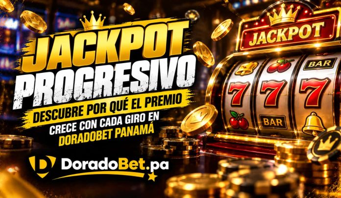 Jackpot progresivo en tragamonedas de DoradoBet Panamá