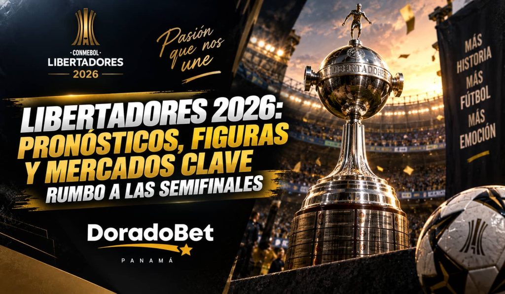 Libertadores 2026 y pronósticos para los cuartos de final en DoradoBet Panamá