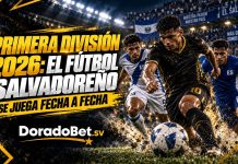 Primera División El Salvador 2026 y fútbol en DoradoBet El Salvador