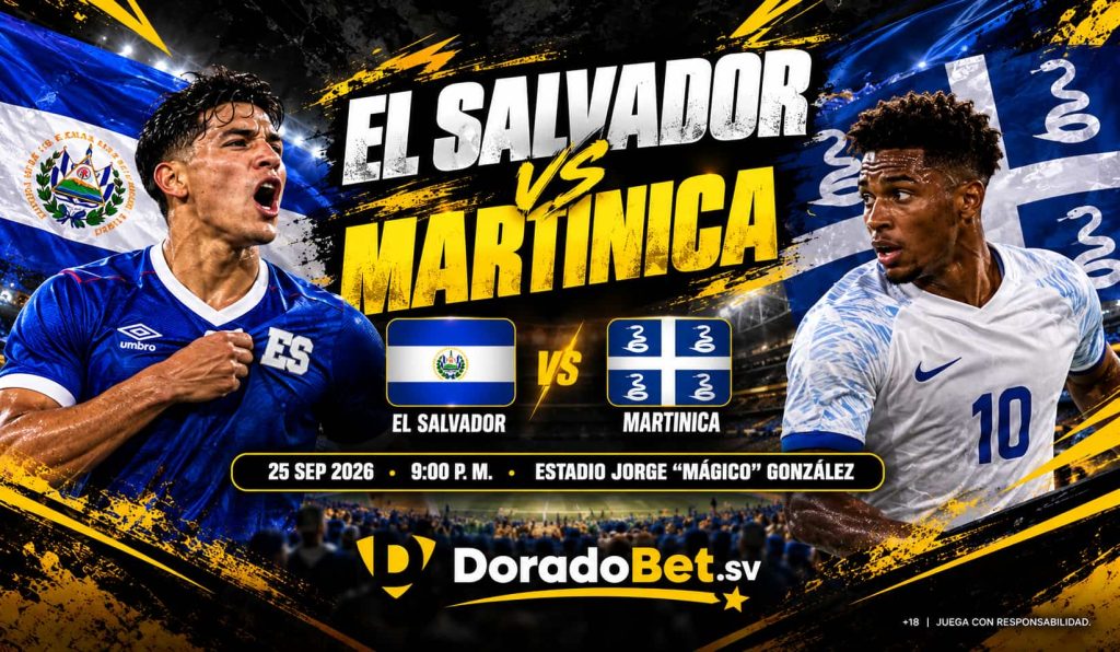 El Salvador vs Martinica 2026 en la Nations League con DoradoBet.sv