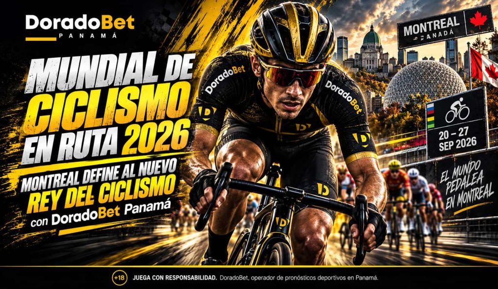 Mundial de ciclismo en ruta 2026 en Montreal con DoradoBet Panamá