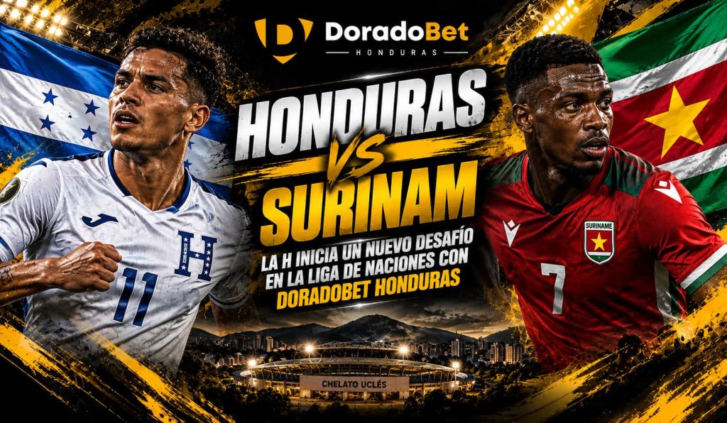 Honduras vs Surinam 2026 y apuestas en DoradoBet Honduras