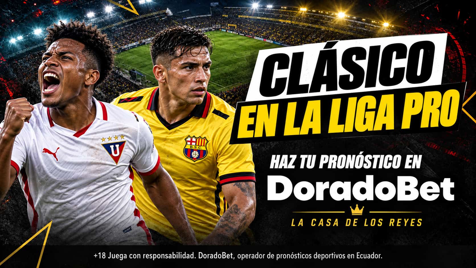 Vive el clásico de Ecuador en Doradobet con los mejores mercados disponibles.
