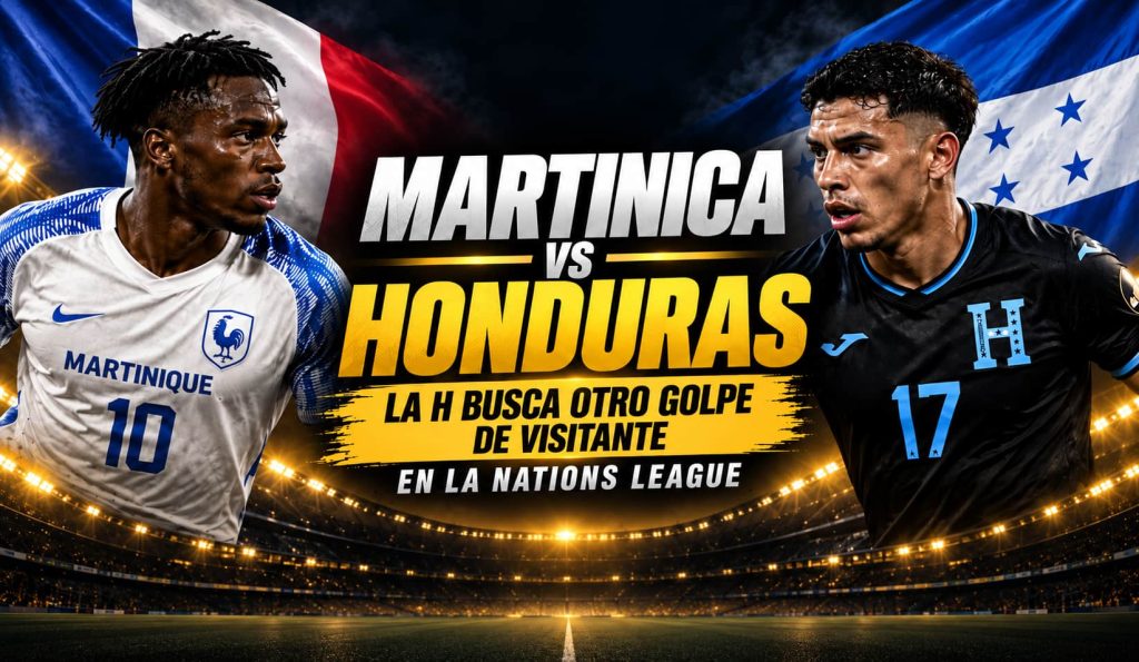 Martinica vs Honduras 2026 en la Nations League con DoradoBet Honduras