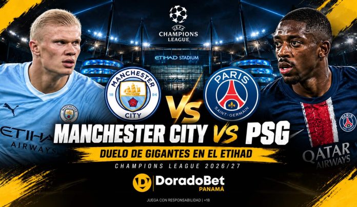 Manchester City vs PSG 2026 por la Champions League con DoradoBet Panamá
